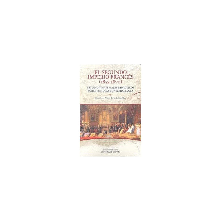 SEGUNDO IMPERIO FRANCES 1852-1870,EL