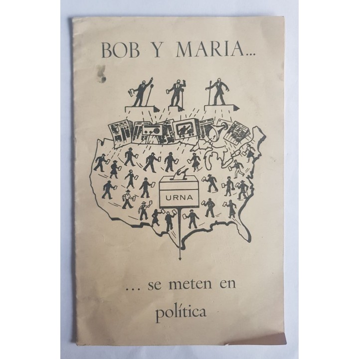 BOB Y MARIA... SE METEN EN POLÍTICA.
