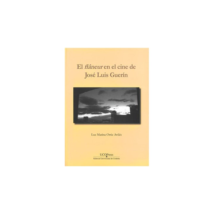 FLANEUR EN EL CINE DE JOSE LUIS GUERIN,EL