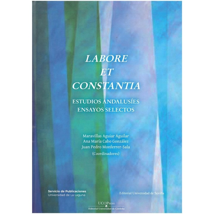 LABORE ET CONSTANTIA ESTUDIOS ADALUSIES ENSAYOS SELECTOS