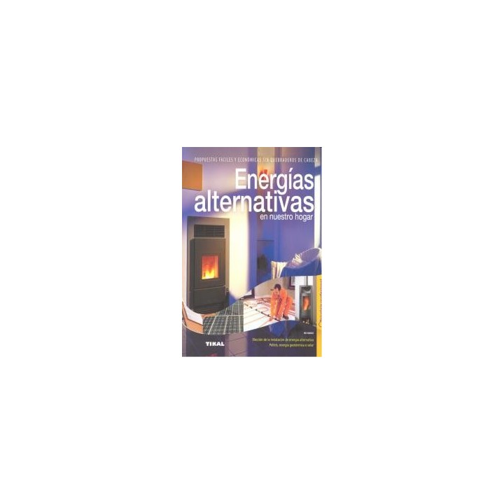ENERGIAS ALTERNATIVAS EN NUESTRO HOGAR