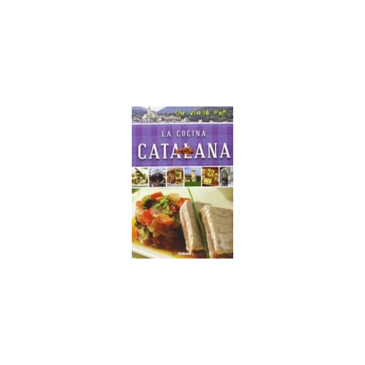 UN VIAJE POR LA COCINA CATALANA