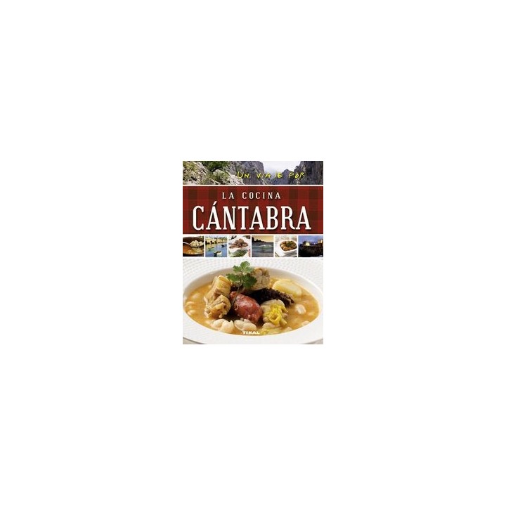 UN VIAJE POR LA COCINA CANTABRA