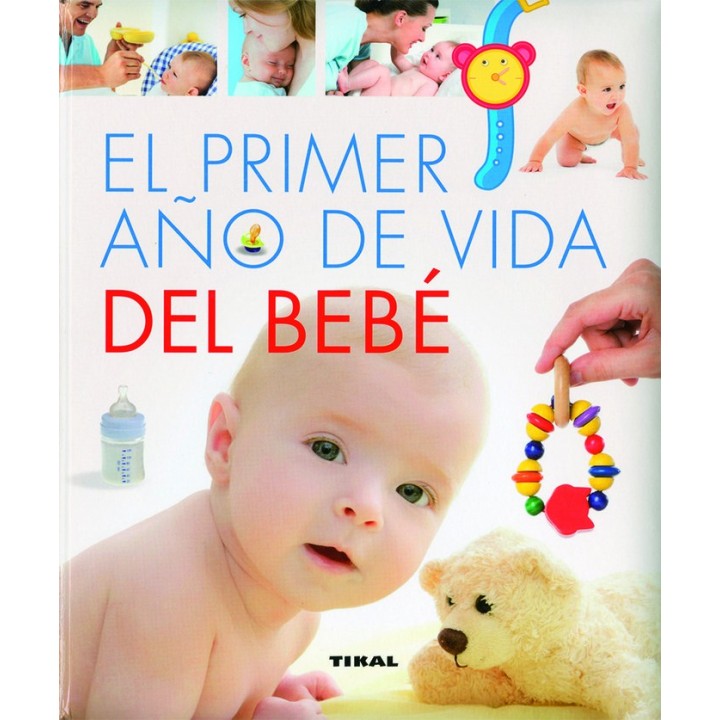 PRIMER AÑO DE VIDA DEL BEBE,EL