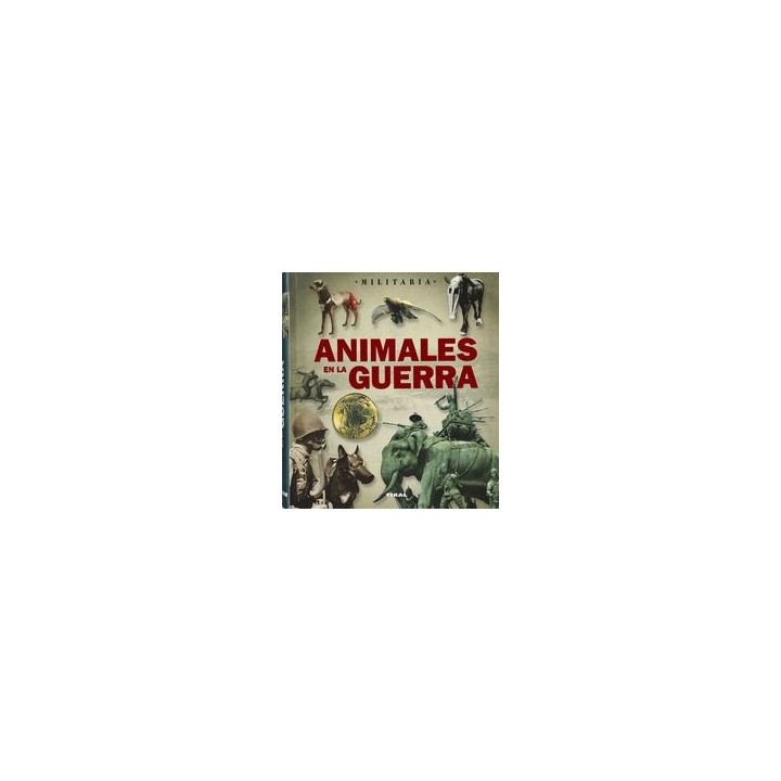 ANIMALES EN LA GUERRA