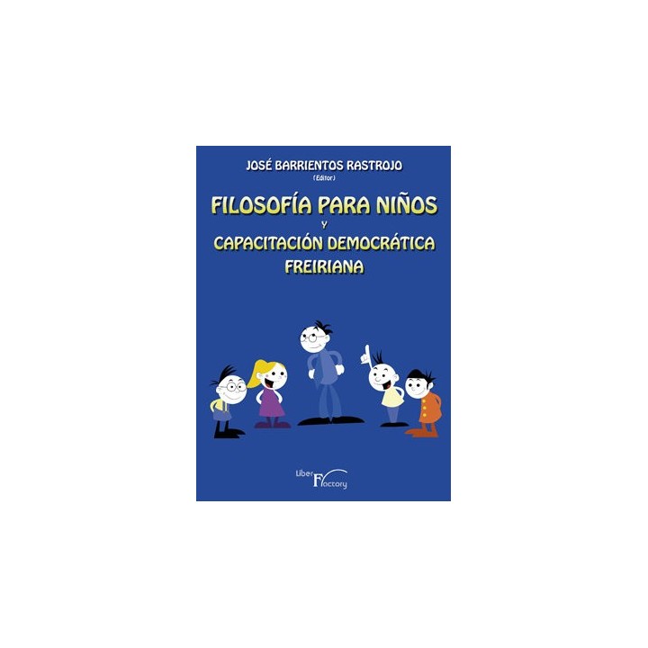 FILOSOFIA PARA NIÑOS Y CAPACITACION DEMOCRATICA FREIRIANA