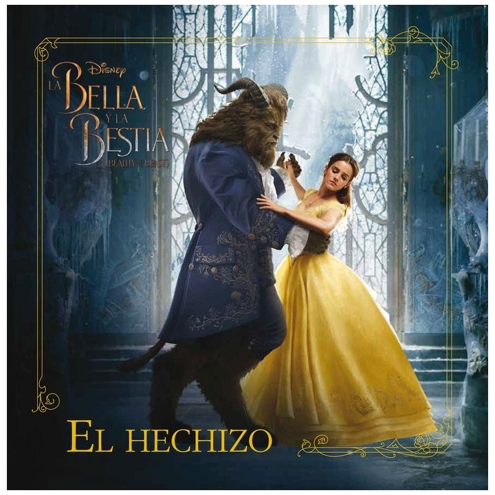 BELLA Y LA BESTIA EL HECHIZO,LA