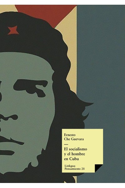 EL SOCIALISMO Y EL HOMBRE EN CUBA