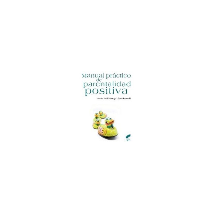 MANUAL PRACTICO DE PARENTALIDAD POSITIVA