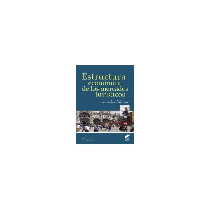 ESTRUCTURA ECONOMICA DE LOS MERCADOS TURISTICOS