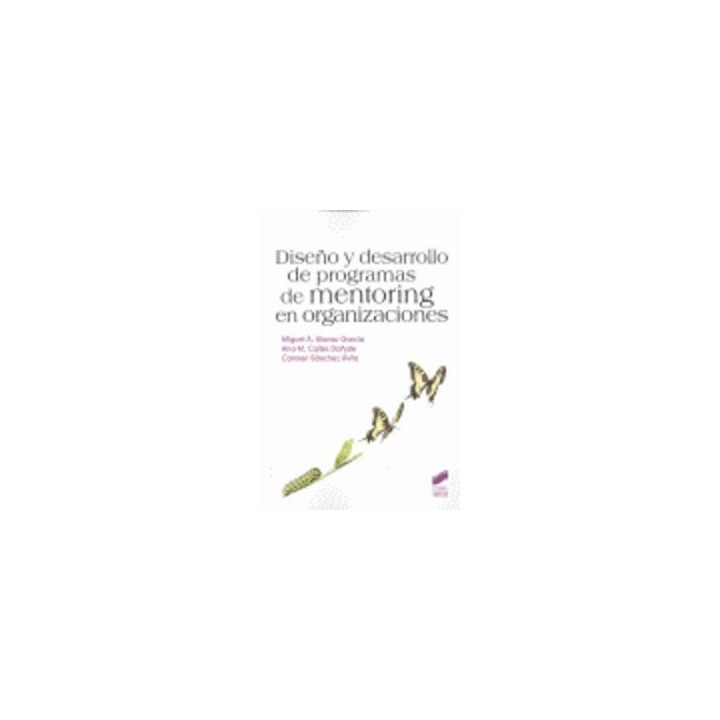 DISEÑO Y DESARROLLO DE PROGRAMAS DE MENTORING EN ORGANIZACIO