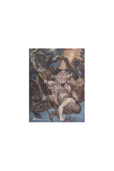 ARTE DEL RENACIMIENTO EN SEVILLA