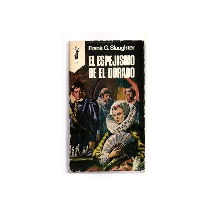 EL ESPEJISMO DE EL DORADO