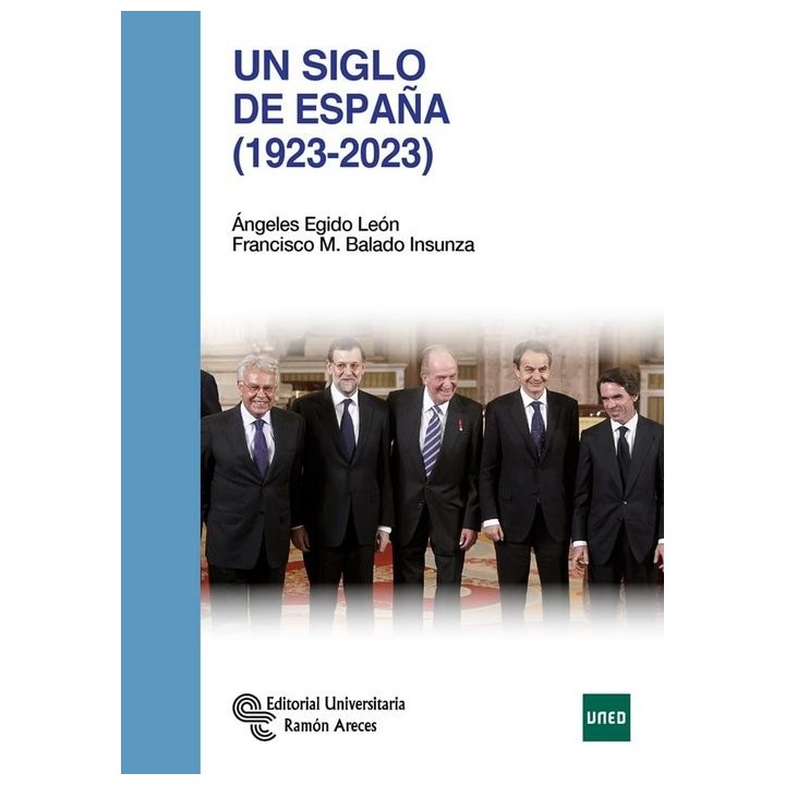 UN SIGLO DE ESPAÑA 1923-2023