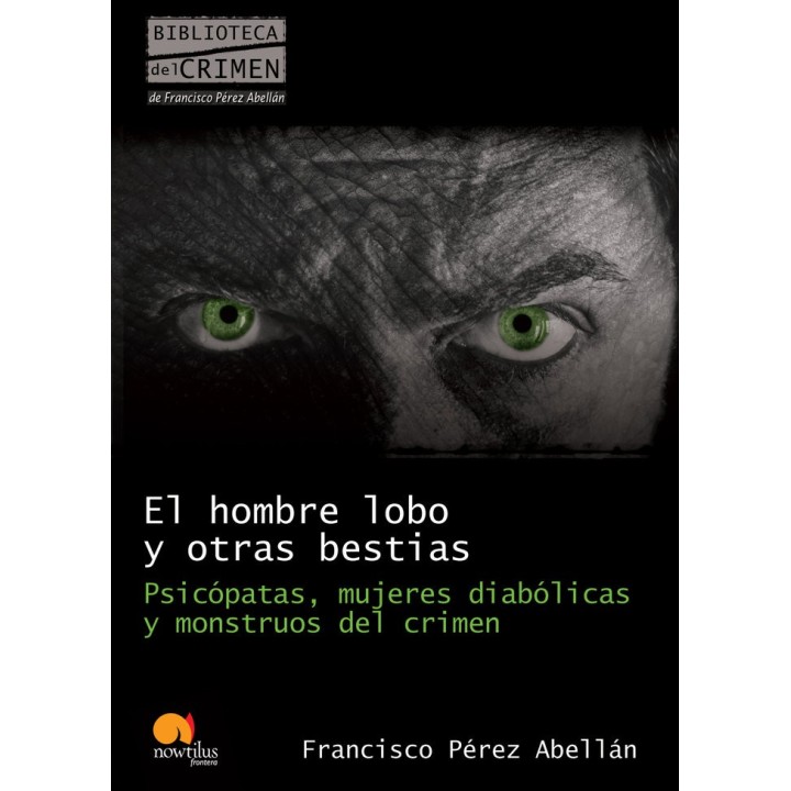 HOMBRE LOBO Y OTRAS BESTIAS,EL