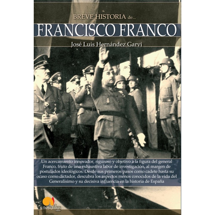BREVE HISTORIA DE FRANCISCO FRANCO