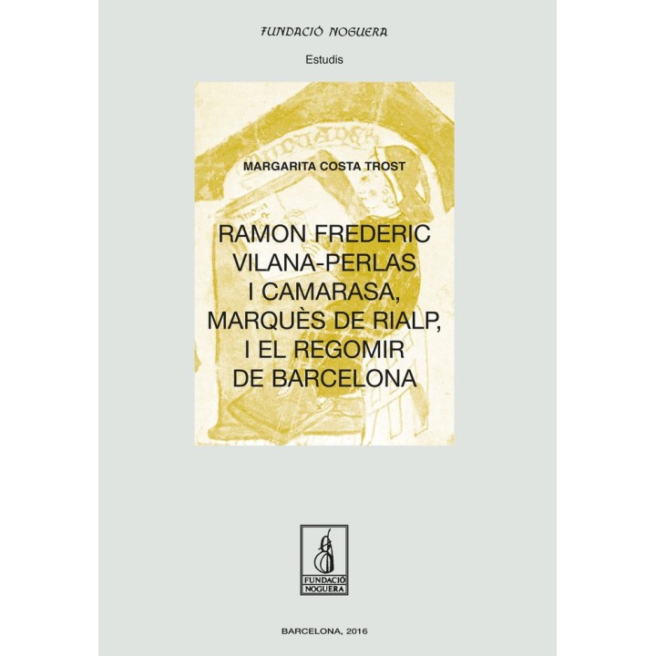 RAMON FREDERIC VILANA-PERLAS I CAMARASA, MARQUES DE RIALP, I