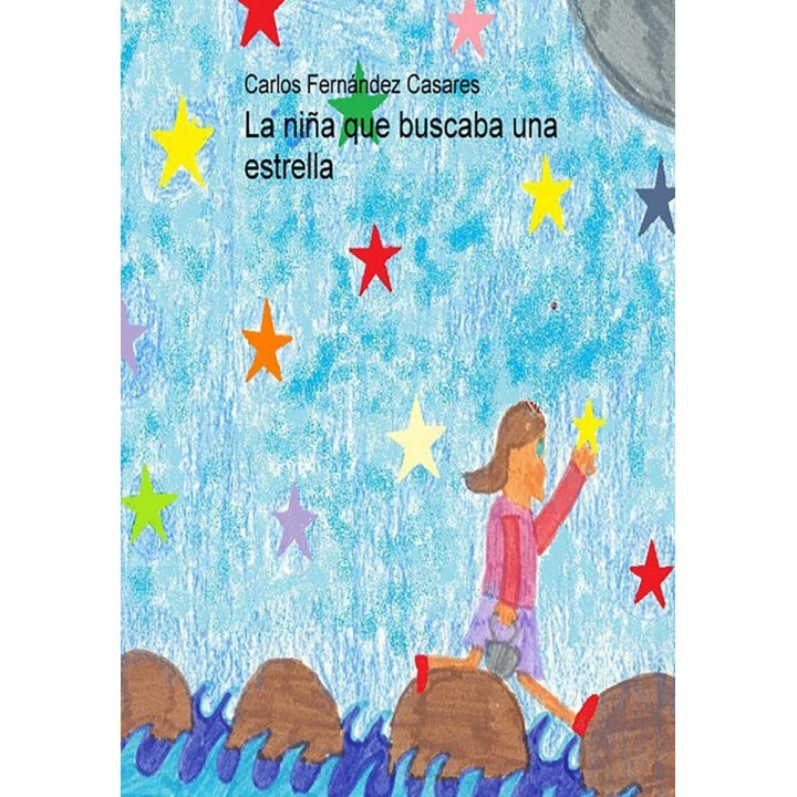 LA NIÑA QUE BUSCABA UNA ESTRELLA