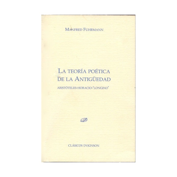 TEORIA POETICA DE LA ANTIGÜEDAD, LA