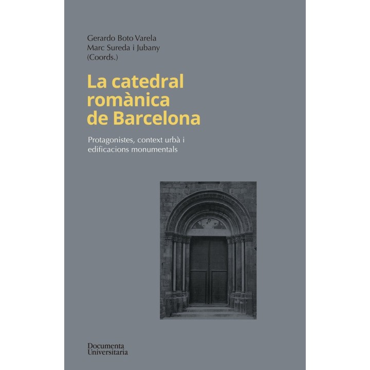 LA CATEDRAL ROMANICA DE BARCELONA
