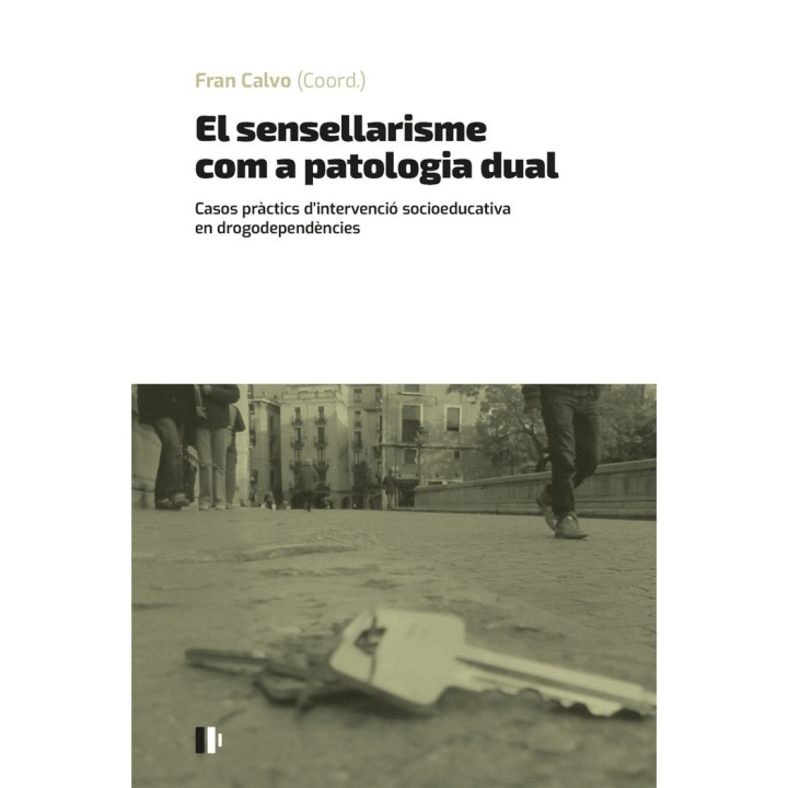 EL SENSELLARISME COM A PATOLOGIA DUAL