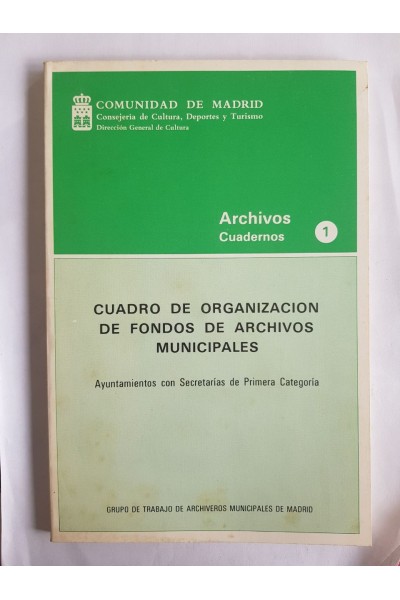 CUADRO DE ORGANIZACIÓN DE FONDOS DE ARCHIVOS MUNICIPALES
