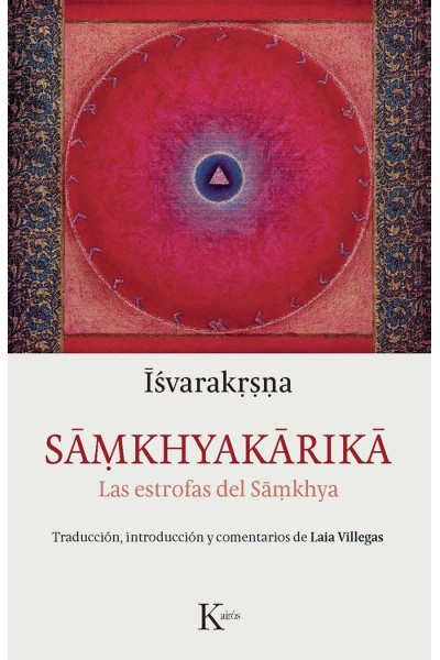 SAMKHYAKARIKA LAS ESTROFAS DEL SAMKHYA