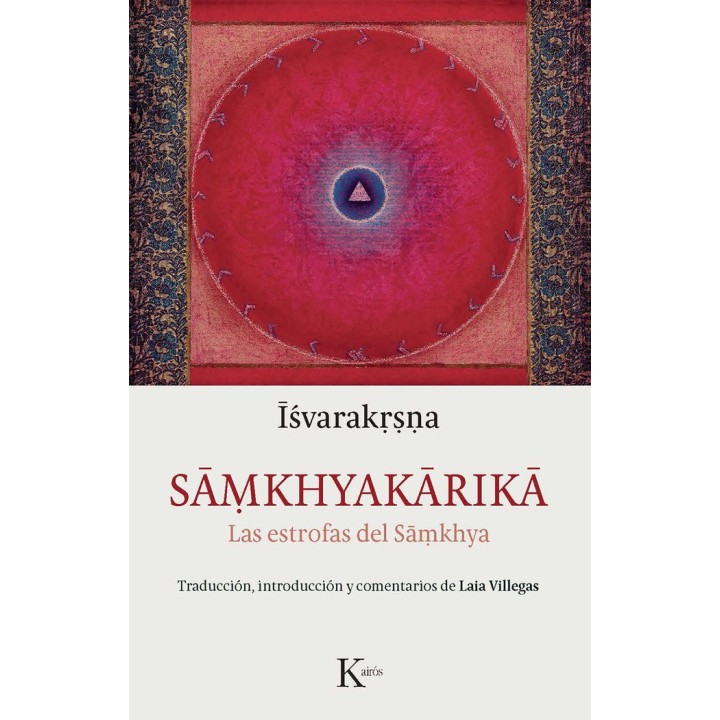 SAMKHYAKARIKA LAS ESTROFAS DEL SAMKHYA