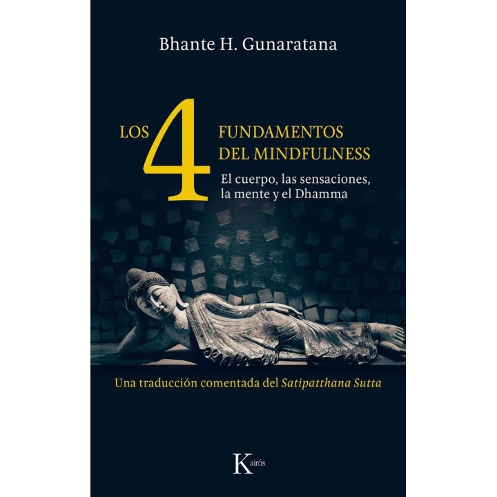 CUATRO FUNDAMENTOS DEL MINDFULNESS,LOS