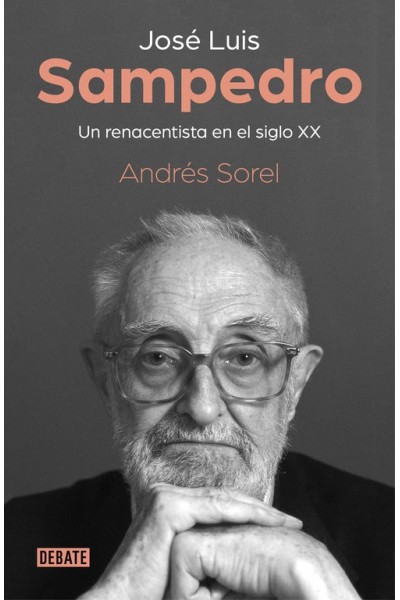 JOSE LUIS SAMPEDRO. UN RENACENTISTA EN EL SIGLO XX