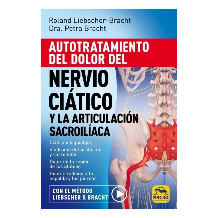 AUTOTRATAMIENTO DEL DOLOR DEL NERVIO CIATICO Y LA ARTICULAC