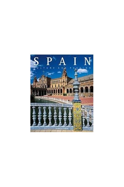 SPAIN CULTURE AND PASSION