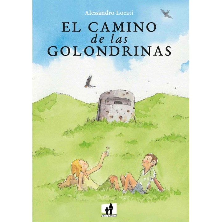 EL CAMINO DE LAS GOLONDRINAS
