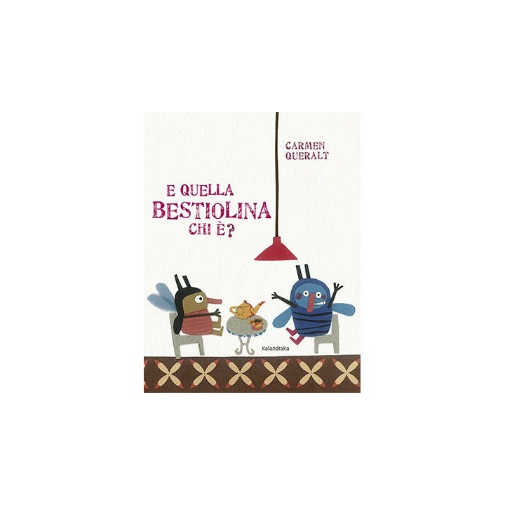 E QUELLA BESTIOLINA CHI E