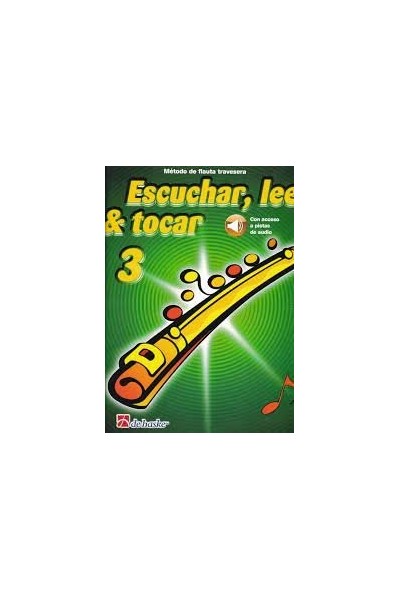 ESCUCHAR LEER Y TOCAR 3 FLAUTA TRAVESERA