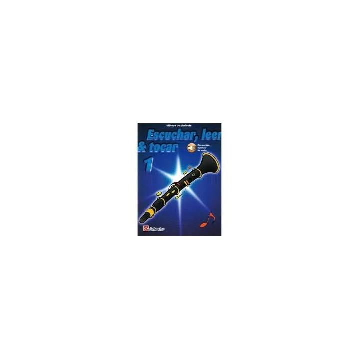ESCUCHAR LEER Y TOCAR 1 CLARINETE