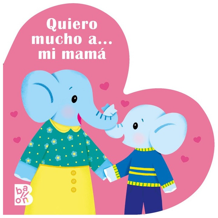 QUIERO MUCHO A MI MAMA