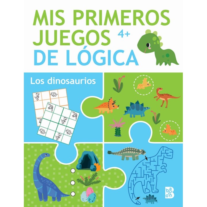 MIS PRIMEROS JUEGOS DE LOGICA +4 LOS DINOSAURIOS