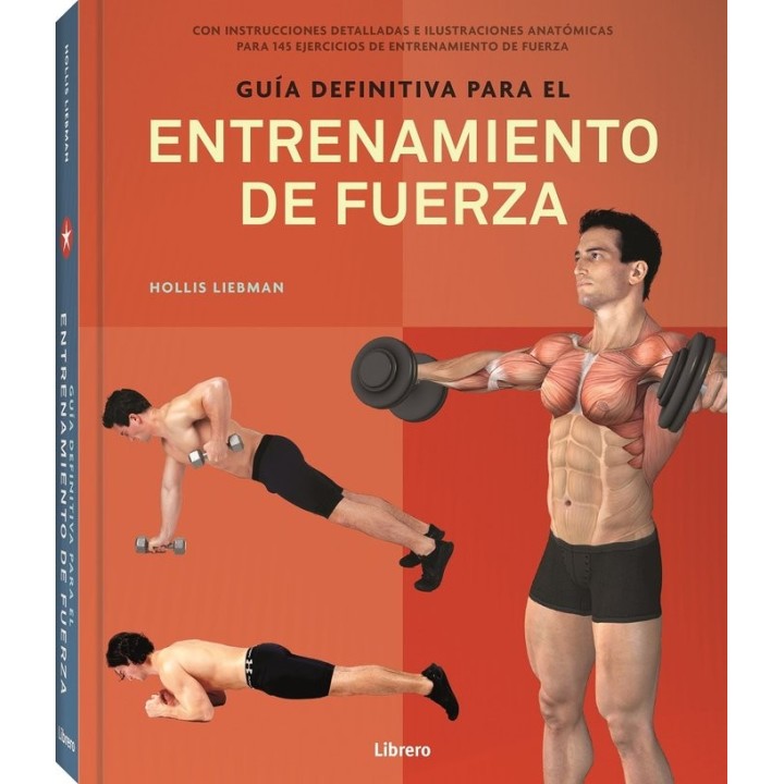 GUIA DEFINITIVA PARA EL ENTRENAMIENTO DE FUERZA