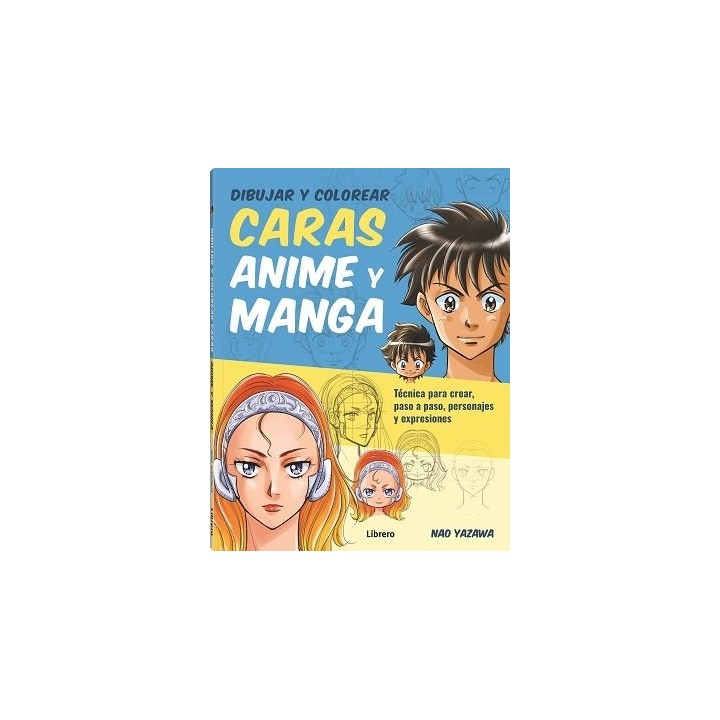 DIBUJAR Y COLOREAR CARAS ANIME Y MANGA