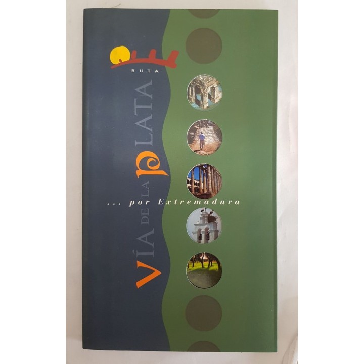 VÍA DE LA PLATA POR EXTREMADURA