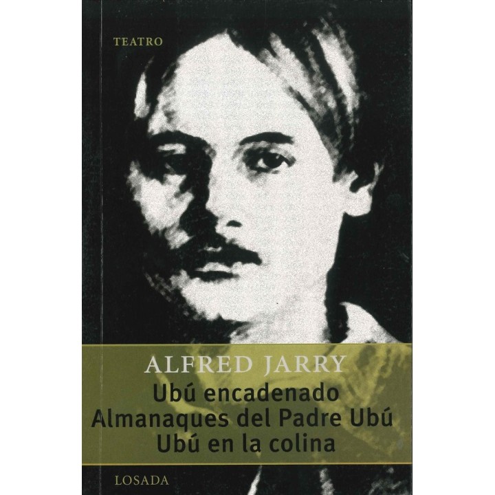 UBU REY UBU ENCADENADO UBU EN LA COLINA