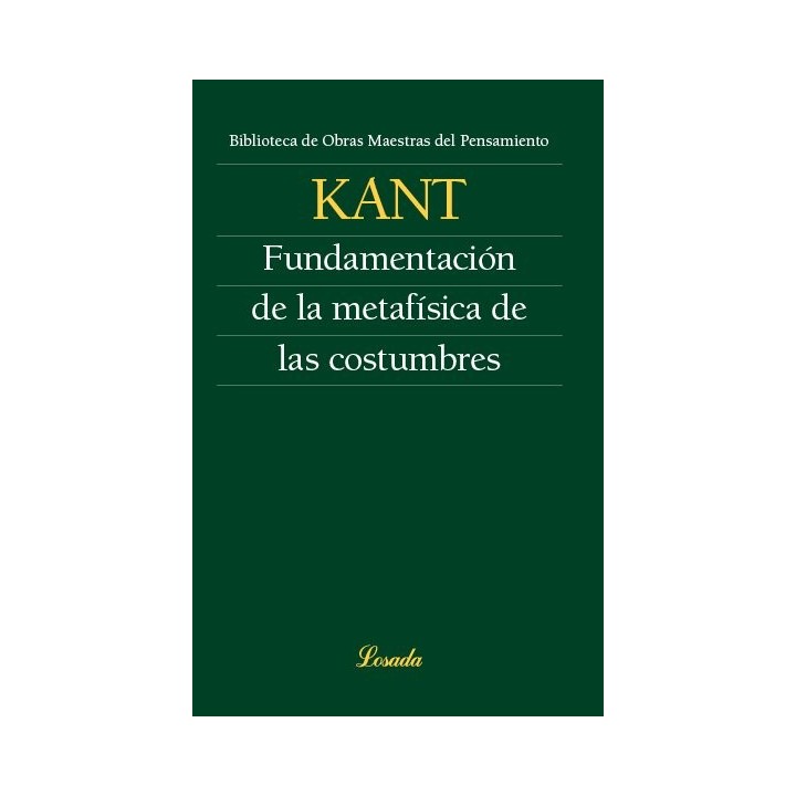 FUNDAMENTACION DE LA METAFISICA DE LAS COSTUMBRES