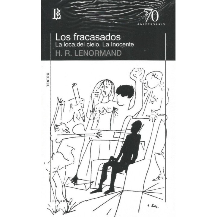 LOS FRACASADOS LA LOCA DEL CIELO LA INOCENTE