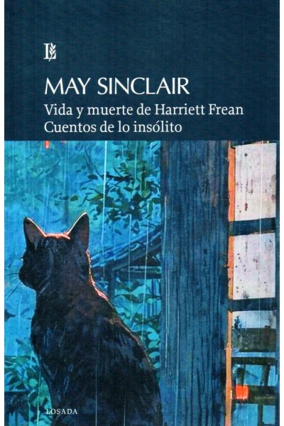 VIDA Y MUERTE DE HARRIETT FREAN CUENTOS DE LO INSOLITO