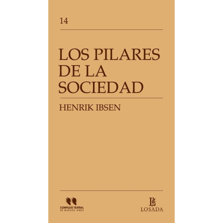 LOS PILARES DE LA SOCIEDAD
