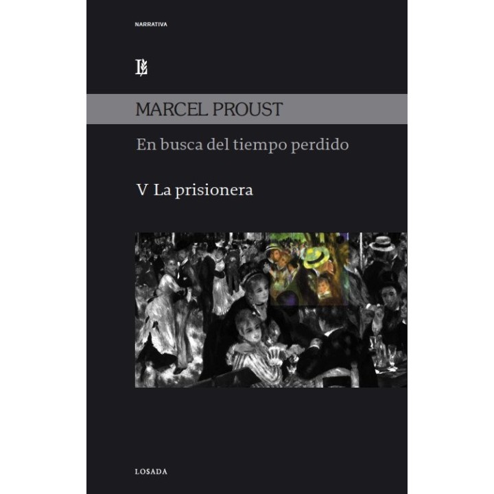 EN BUSCA DEL TIEMPO PERDIDO V LA PRISIONERA