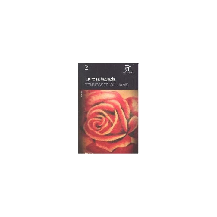 ROSA TATUADA,LA