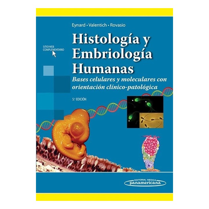HISTOLOGIA Y EMBRIOLOGIA HUMANAS