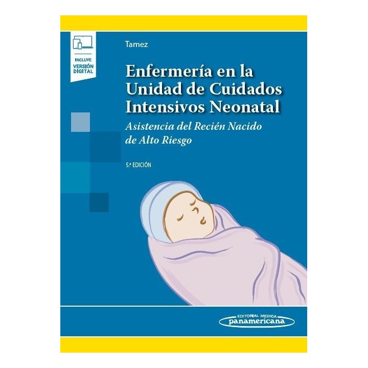 ENFERMERIA EN LA UNIDAD DE CUIDADOS INTENSIVOS NEONATAL (+EB